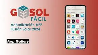 HUAWEI: Actualización APP Fusión Solar 2024