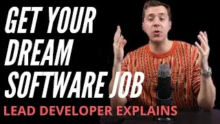 How to get your dream software job - lead developer explains