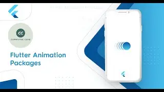 Adding Animation to Your Flutter Project.