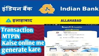 Indian Bank Forgot Translation MTPIN Login Kaise online me generate kare 2023