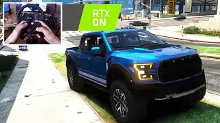 2018 Ford F-150 Raptor Crew Cab - GTA V | Logitech G29 🔥 Reshade RTX + Graphic Mod