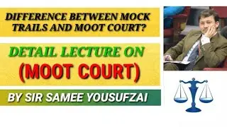 What is Moot Court|Detail Lecture on Moot Court|Difference between Moot Court and Mock trails
