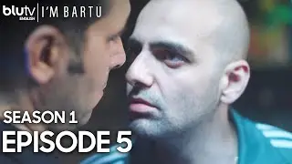 I'm Bartu - Episode 5 English Subtitles Long Version | Bartu Ben
