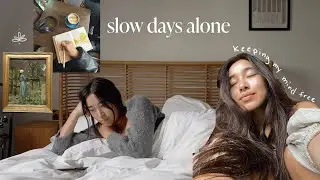 romanticizing my life to the fullest | Days Alone in London