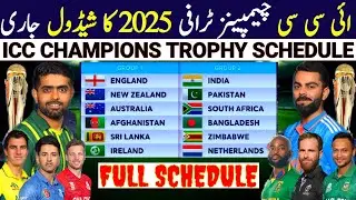ICC Champions Trophy 2025 Schedule | Champions Trophy 2025 Team & Venues |Champions Trophy 2025 Host