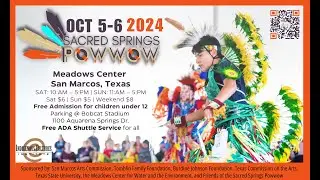 2024 Sacred Springs Powwow | October 5-6, 2024 | San Marcos, TX