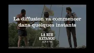 Festival "Au fil de l'eau" - LA RUE KETANOU - Jour 4