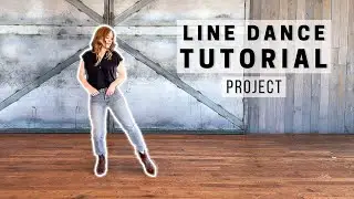 Project **LINE DANCE TUTORIAL**