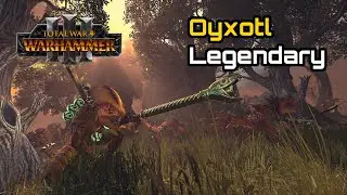 The Lizard Rambo, Oxyotl Legendary Campaign - Total War: Warhammer 3 Immortal Empires