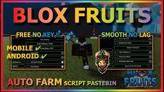 BLOX FRUITS Script Mobile UPDATE 21 AUTO FARM | MASTERY | SMOOTH | RACE V4 | AUTO RAID (NO KEY)