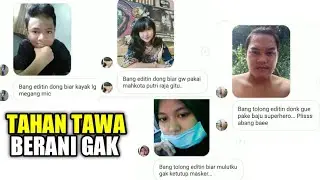 TAHAN TAWA BERANI GAK