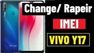 How to Change IMEI VIVO Y17 IMEI REPAIR MTK CPU 2021