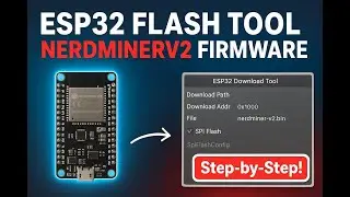 How to Flash NerdMinerV2 BIN Files to an ESP32 Using Espressif Flash Download Tool (Step-by-Step)