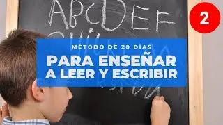 BASES Y FUNDAMENTOS METODO DE 20 DIAS PARA APRENDER A LEER Y ESCRIBIR | MODULO 2