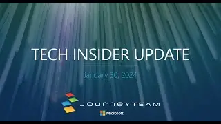 JourneyTEAM's Tech Insider Update Webinar | January 2024 Updates
