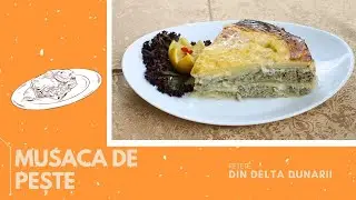 Musaca de pește ca la "Steaua apelor"
