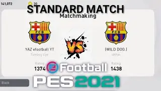 STANDARD MATCH PLAYING 🔥 | PES2021 | YAZ efootball