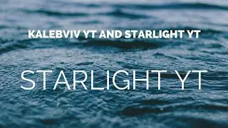 Collab with Starlight YT