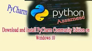 How to Download and Install PyCharm Community Edition on Windows 10