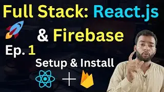 🚀React.js & Firebase Mastery🔥 : Firebase Realtime Database CRUD in React.js part 1
