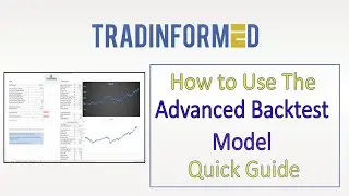 Advanced Backtest Model   Quick Guide