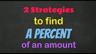 2 Ways to find a Percent of an Amount