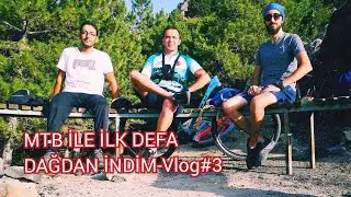 Mtb Bisikletimle İlk Defa Dağdan İniyorum / Bisiklet Turu Vlog#3