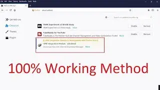 IDM integration module is incompatible with Firefox
