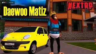 Daewoo Matiz глобальное обновление 3 новых тачки банки и многое другое next rp