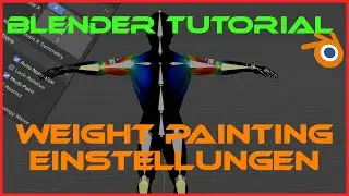 BLENDER WEIGHT PAINT Tutorial 2.91 {Deutsch}