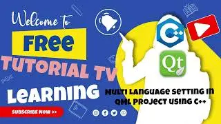 Add Multiple Language Support in QML | Internationalization in Qt/QML