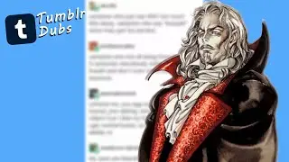 Vampire Slang  | Tumblr Meme Dub