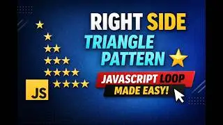 Right-Aligned Star Pattern ⭐ | JavaScript Pattern Printing Easy