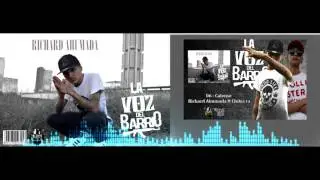 06   Calense - Richard Ahumada Ft Chikis Ra //LA VOZ DEL BARRIO