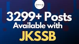 3299 Posts Available With JKSSB : Sources || Home , Revenue etc Department