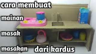 Cara membuat | mainan masak masakan / dapur mainan