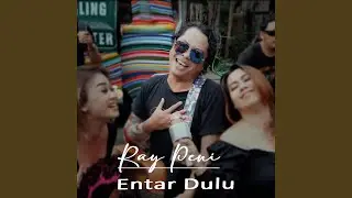 Entar Dulu