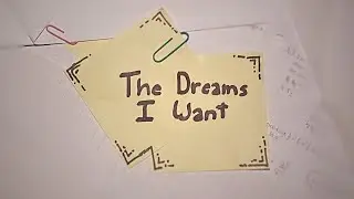 The Dreams I Want | Realism Film