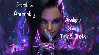 Overwatch - Sombra Gameplay Guide/Analysis/Tips & Tricks 3200SR