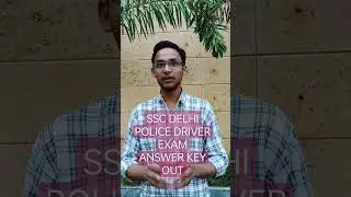 SSC Delhi Police Driver Exam 2022 Answer Key Out. #shorts #bhartinews