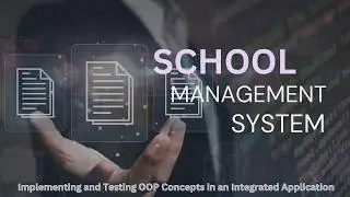 Implementing and Testing OOP Concepts in an Integrated Application