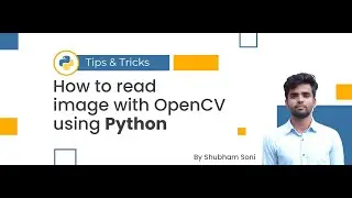 How to Read Image with OpenCV using Python 