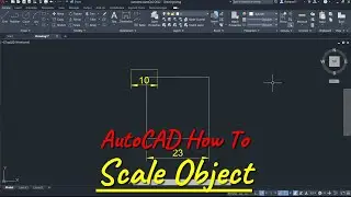AutoCAD How To Scale Objects