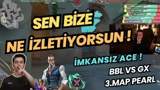 FERIT SOCIABLE'IN IMPOSSIBLE BELASINA CHILDIRIYOR ! BBL VS GX FINAL MAP PEARL EMEA 2025