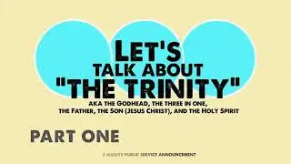 The Trinity Explained in 4 minutes 