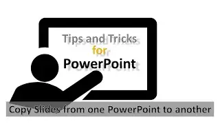 Copy slides from one PowerPoint to another