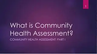 Part 1. Community Health Assessment Overview