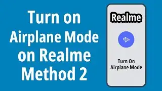 How to Turn on Airplane Mode on Realme Android - Method 2