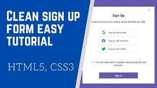 Create Clean Sign Up Form Using HTML5, CSS3 | Step By Step Tutorial