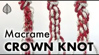 How to Macrame Crown Knot 👑 / Twist and Spiral / Rock Mountain Co.
